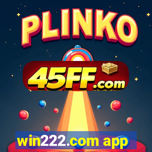win222.com app